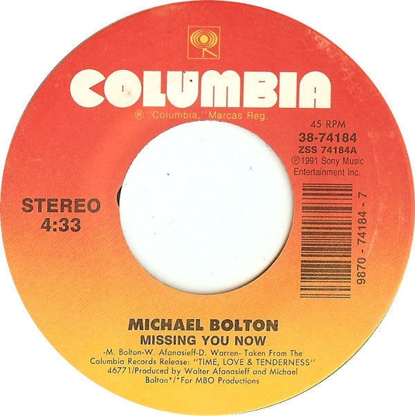 Michael Bolton ‎- Missing You Now - Mint- 7" Single 45 RPM 1991 USA - Pop - Shuga Records