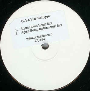 Oi Va Voi ‎– Refugee - New 12" Single 2004 Outcaste White Label Promo Vinyl - Electro / Tech House