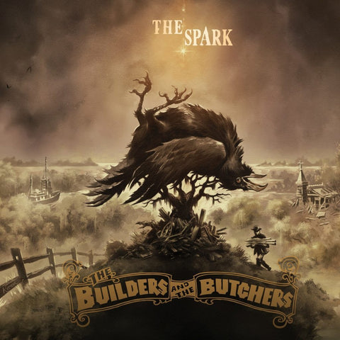 The Builders And The Butchers ‎– The Spark - New Vinyl Record 2017 Badman Pressing with Download - Folk Rock