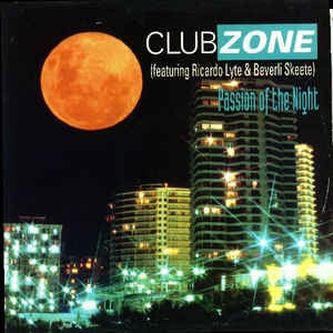 Clubzone ‎– Passion Of The Night - Mint- - 12" Single Record - Euro House