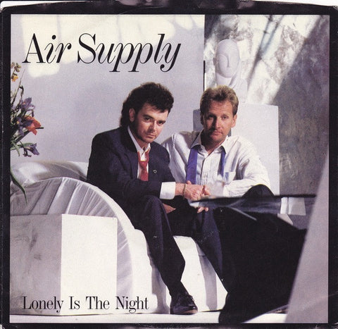 Air Supply ‎– Lonely Is The Night / I'd Die For You MINT- 7" Single 1986 Arista (Stereo) - Pop Rock