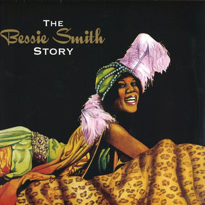 Bessie Smith ‎– The Bessie Smith Story - New 2 Lp Record 2017 Not Now Music UK Import 180 gram Vinyl - Jazz