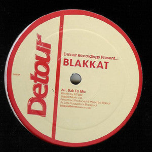 Blakkat ‎- Bak Fo Mo - Mint- 12" Single 2003 USA - House