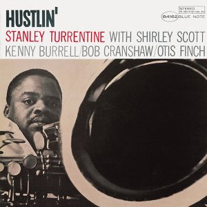 Stanley Turrentine - Hustlin' (1965) - New Lp Record 2019 Blue Note USA 180 gram Vinyl - Jazz / Hard Bop