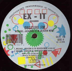 Obscure FM ‎– Michael Jackson Is In Heaven Now! - Mint- 12" Single Record 1992 EX-IT Vinyl - Hardcore / Techno
