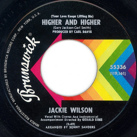 Jackie Wilson ‎– (Your Love Keeps Lifting Me) Higher And Higher / Im The One To Do It - VG 45rpm 1967 USA Brunswick Records - Funk / Soul / R&B