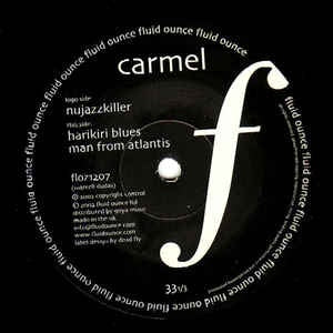 Carmel ‎– Nujazzkiller - Mint 12" Single Record 2002 Uk Fuid Ounce Vinyl - Acid Jazz