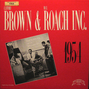 Clifford Brown & Max Roach Inc. ‎– Brown & Roach Inc. - 1954 - Mint- Mono USA 1970's Press - Jazz
