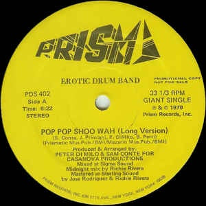 Erotic Drum Band - Pop Pop Shoo Wah - VG+ 12" Single Promo 1979 Prism USA - Funk / Soul