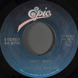 Stanley Clarke/George Duke ‎– Sweet Baby / Never Judge A Cover By Its Book  - VG+ 7" Single 45RPM 1981 Epic USA - Funk / Soul - Shuga Records