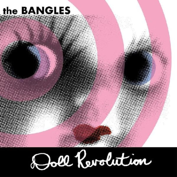 The Bangles ‎– Doll Revolution (2003) - New 2 LP Record 2021 Real Gone Music USA White Vinyl - Pop Rock - Shuga Records