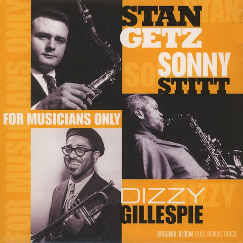 Stan Getz, Dizzy Gillespie, Sonny Stitt ‎– For Musicians Only (1957) - New Lp Record 2014 Vinyl Passion Europe Import Vinyl - Jazz