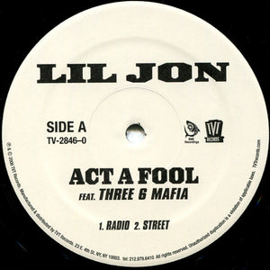Lil Jon feat. Three 6 Mafia - Act A Fool - M- 12" Single 2006 TVT Records USA - Hip Hop