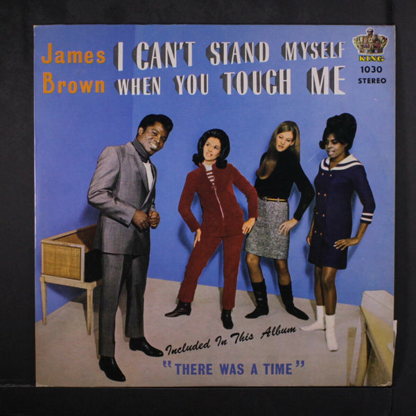 James Brown And The Famous Flames ‎– I Can't Stand Myself When You Touch Me - VG Lp Record 1968 King USA Stereo Original Vinyl - Funk / Soul - Shuga Records