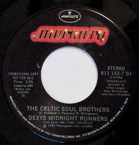 Dexys Midnight Runners- The Celtic Soul Brothers / Reminisce Part 1- M- 7" SIngle 45RPM- 1982 Mercury USA- Rock/Pop