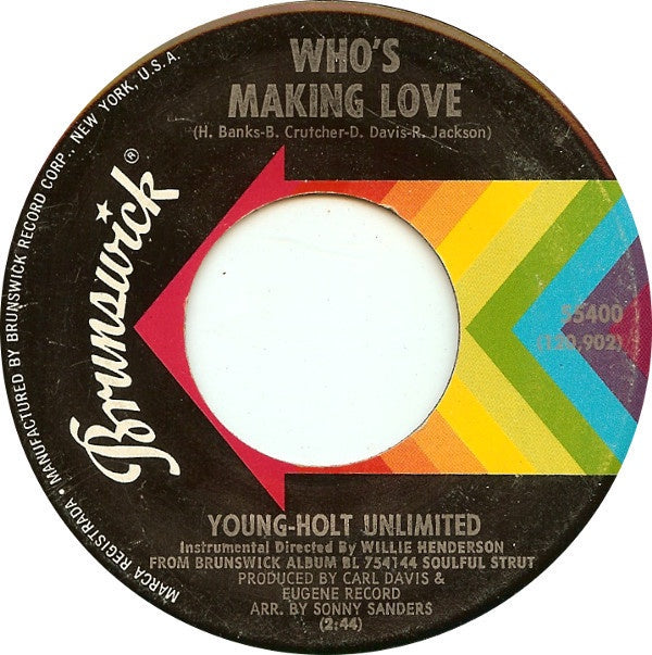 Young Holt Unlimited ‎- Who's Making Love / Just Ain't No Love - VG+ 7" Single 45 RPM 1969 USA - Soul - Shuga Records