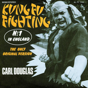 Carl Douglas - Kung Fu Fighting - New Vinyl Record 2016 Sanctuary Record Store Day Pressing, Limited to 2100 - Disco / Dance / One-Hit Wonders!