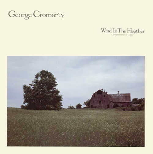 George Cromarty ‎– Wind In The Heather - Mint- Lp Record 1984 USA Original Vinyl - Folk - Shuga Records