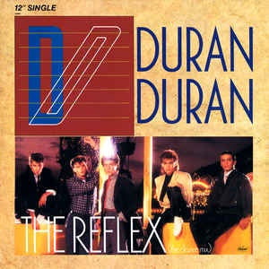 Duran Duran ‎– The Reflex (The Dance Mix) - VG+ 12" Single 1984 Capitol Records USA - New Wave / Synth-Pop