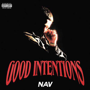 NAV - Good Intentions - New 2 LP Record 2020 XO Records Vinyl - Hip Hop