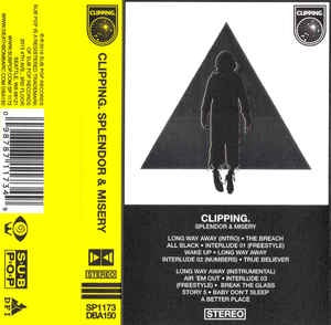 Clipping. ‎– Splendor & Misery - New Cassette 2016 Sub Pop Tape - Hip Hop