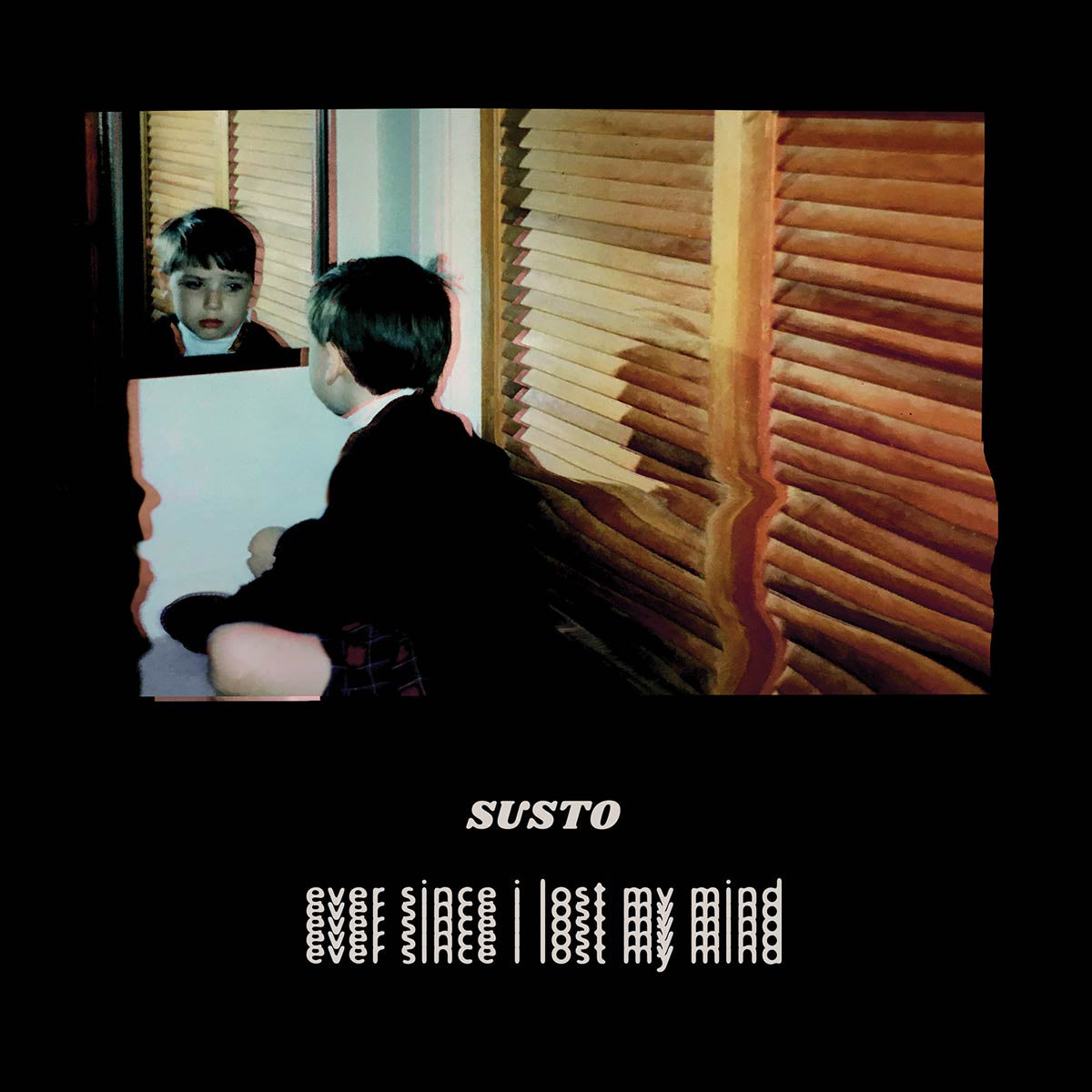 SUSTO - Ever Since I Lost My Mind - New Vinyl Lp 2019 Rounder Pressing with Gatefold Jacket - Alt- Country / Americana