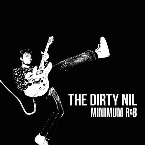 The Dirty Nil ‎– Minimum R&B - New Vinyl Record 2017 Fat Wreck Chords / Dine Alone Compilation LP with Download - Punk / Hardcore