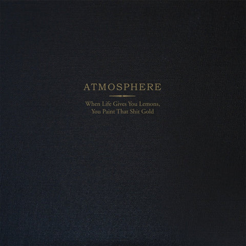 Atmosphere - When Life Gives You Lemons, You Paint That Shit Gold (2008) - New 2 Lp Record 2018 Rhymesayers USA Deluxe Gold Vinyl, Page Book, Numbered & Downlaod - Hip Hop