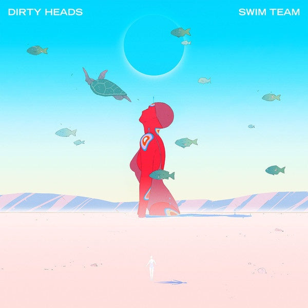 Dirty Heads ‎– Swim Team - New LP Record 2017 Five Seven USA Vinyl & Download - Reggae / Pop