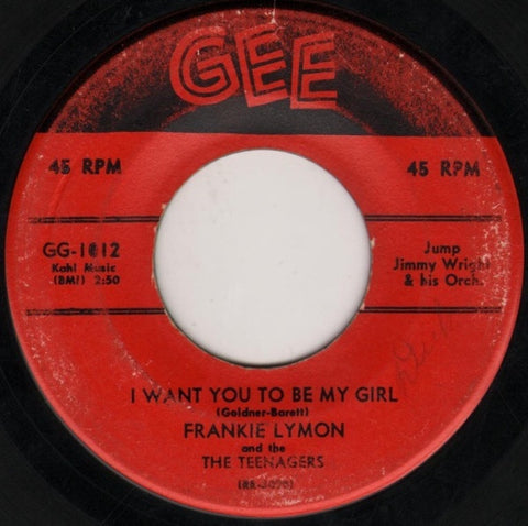 Frankie Lymon And The Teenagers ‎– I Want You To Be My Girl / I'm Not A Know It All VG+ 7" Single 45 rpm 1956 Gee USA - Rock / Doo Wop