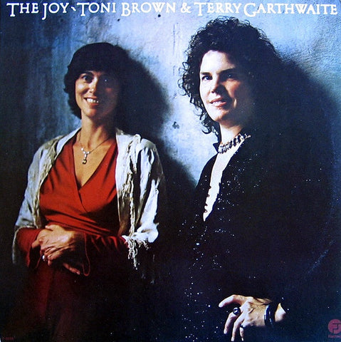 Toni Brown & Terry Garthwaite – The Joy - VG+ LP Record 1977 Fantasy USA Vinyl - Folk Rock