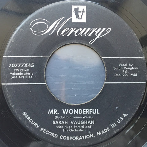 Sarah Vaughan, The Hugo Peretti Orchestra ‎– Mr. Wonderful / You Ought To Have A Wife - VG+ 45rpm 1955 USA Mercury Records - Jazz
