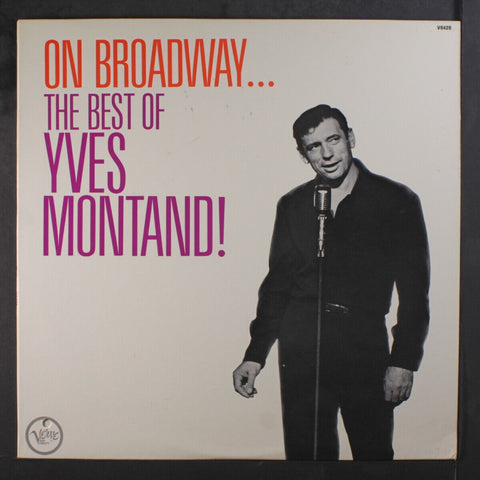 Yves Montand ‎– On Broadway...The Best Of Yves Montand - VG+ Lp Record 1968 Verve USA Mono Vinyl - Pop / Chanson