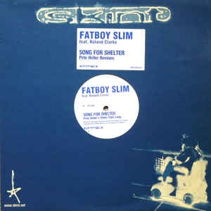 Fatboy Slim Ft. Roland Clark ‎– Song For Shelter (Pete Heller Remixes) - New 12" Single Record 2001 Skint UK Vinyl - House