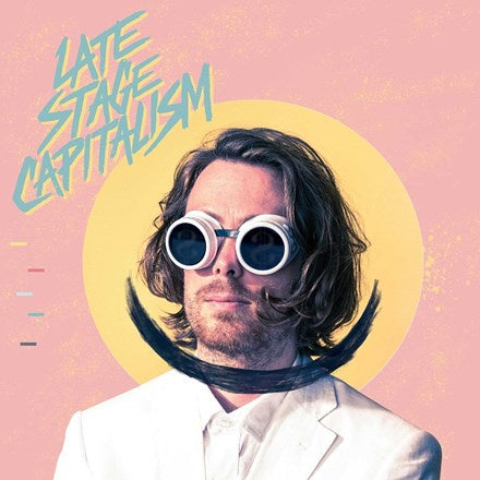 Jeremy Messersmith - Late Stage Capitalism - New Vinyl Lp 2018 Glassnote Pressing - Indie Pop