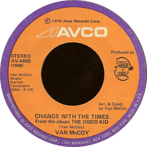 Van McCoy - Change With the Times / Good Night, Baby - VG+ 7" Single 45RPM 1975 Avco USA - Disco