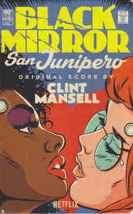 Clint Mansell - Black Mirror: San Junipero (Original Score) - New Cassette 2018 Lakeshore Records Red Tape - Soundtrack / Netflix