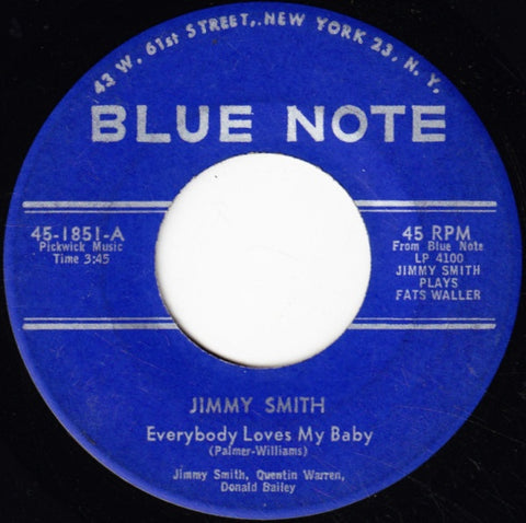 Jimmy Smith ‎– Everybody Loves My Baby / Ain't She Sweet - VG 7" Single Used 45rpm 1962 Blue Note - Jazz / Soul-Jazz