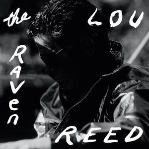Lou Reed ‎– The Raven - New 3 LP Record Store Day 2019 Rhino Europe Import RSD Black Friday 180 gram Vinyl - Alternative Rock / Avantgarde - Shuga Records