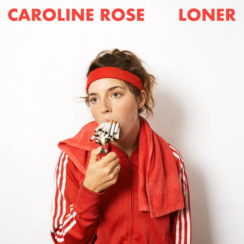 Caroline Rose - Loner - New LP Record 2018 New West USA Vinyl & Download - Alt-Rock / Indie Pop