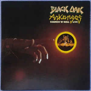 Black Oak Arkansas ‎– Raunch 'N' Roll Live - VG Lp Record 1973 USA Original Vinyl - Rock / Southern Rock
