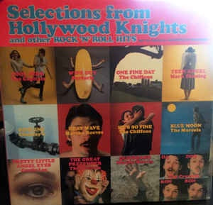 Various - Selections From Hollywood Knights And Other Rock N' Roll Hits - M- Lp 1980 Excelsior USA - Rock / Funk / Soul