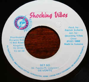 Devonte- Set So- VG+ 7" Single 45RPM- 1998 Shocking Vibes Jamaica- Reggae/Dancehall - Shuga Records