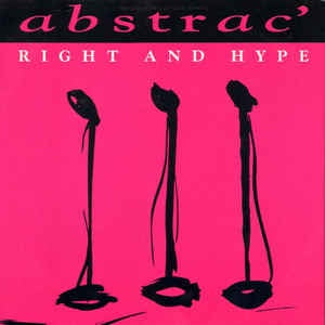 Abstrac' - Right And Hype - Mint 12" Single - 1989 Reprise Records USA - Hip Hop / RnB