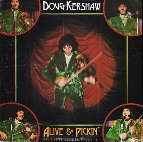 Doug Kershaw ‎- Alive & Pickin' - Mint- Stereo Vinyl 1975 USA - Rock / Folk