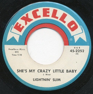 Lightnin' Slim ‎– She's My Crazy Little Baby / Greyhound Blues VG- (Low) 7" Single 45rpm 1964 Excello USA - Electric Blues