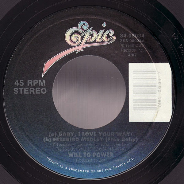 Will To Power ‎– Baby, I Love Your Way/Freebird Medley (Free Baby) / Anti-Social - VG+ 45rpm 1988 USA - Funk /Soul - Shuga Records