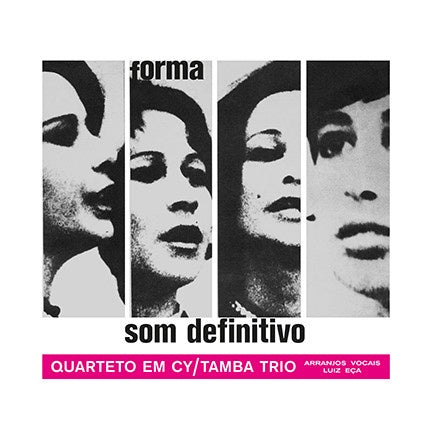 Quarteto Em Cy / Tamba Trio ‎– Som Definitivo - New Vinyl Lp 2018 Audio Clarity (45RPM) 180gram EU Import Pressing - Jazz / Bossa Nova