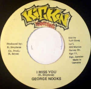 George Nooks - I Miss You - VG+ 7" Single 45RPM Kickin Productions Jamaica - Reggae / Lovers Rock