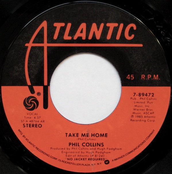 Phil Collins- Take Me Home / Only You Know And I Know - 7" Single 45RPM- 1985 Atlantic USA- Rock/Synth-Pop - Shuga Records